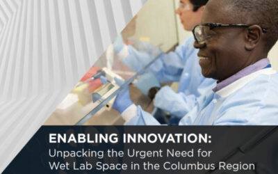 New Report Highlights Urgent Need For Wet Lab Space in Columbus Region to Strengthen Growth of Life Sciences Sector
