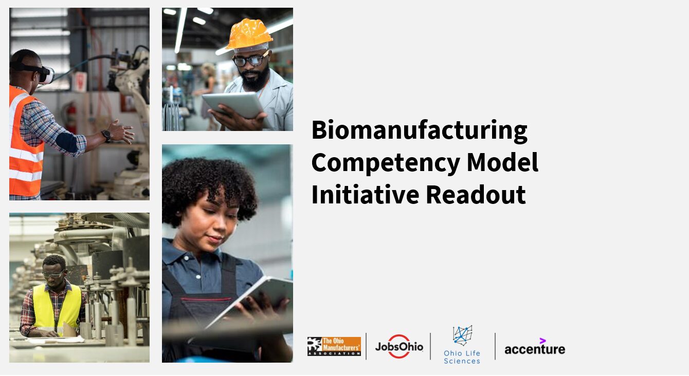 Building Ohio&rsquo;s Biomanufacturing Workforce: A Collaborative Competency Model for the Future